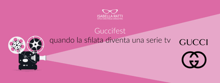 Guccifest, quando la sfilata diventa una serie tv