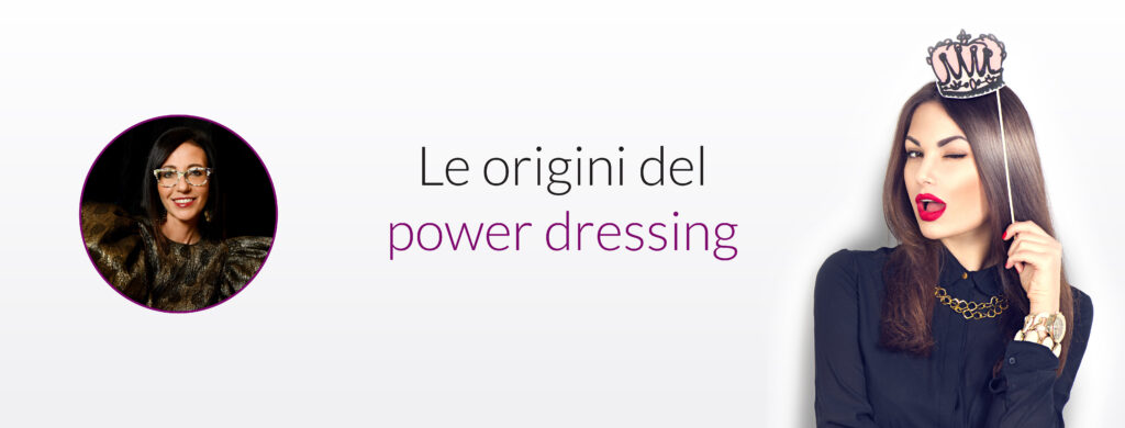 Le origini del power dressing